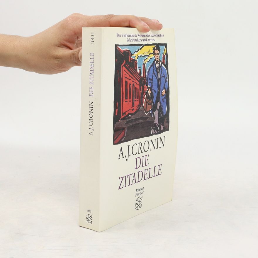 A. J. Cronin Die Zitadelle