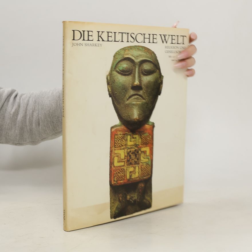 John Sharkey Die keltische Welt