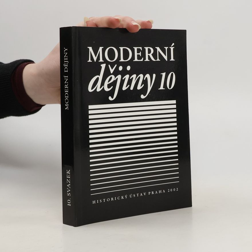 Josef Harna Moderní dějiny 10: sborník k dějinám 19. a 20. století. Modern history 10
