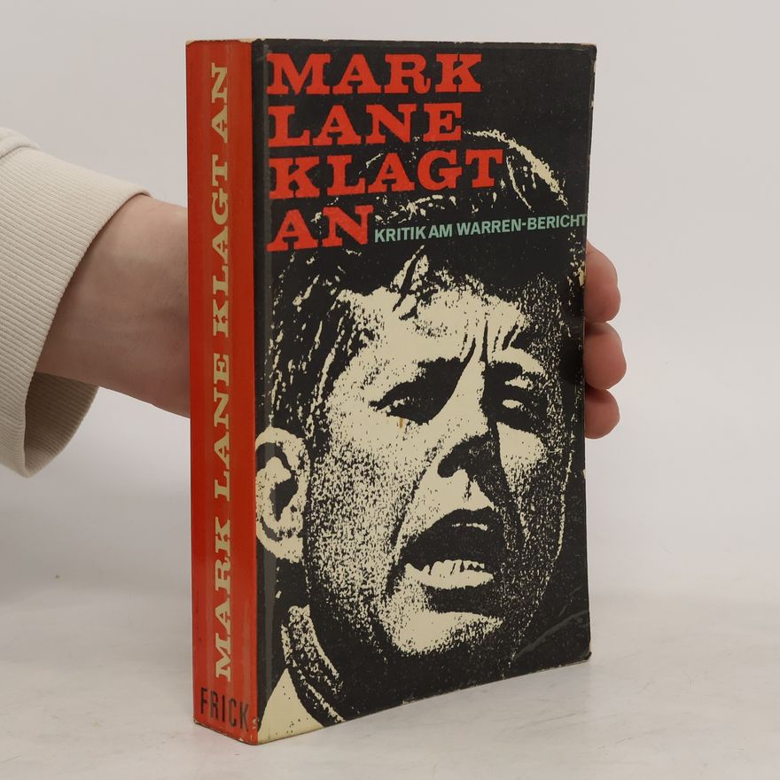 Mark Lane Mark Lane klagt an