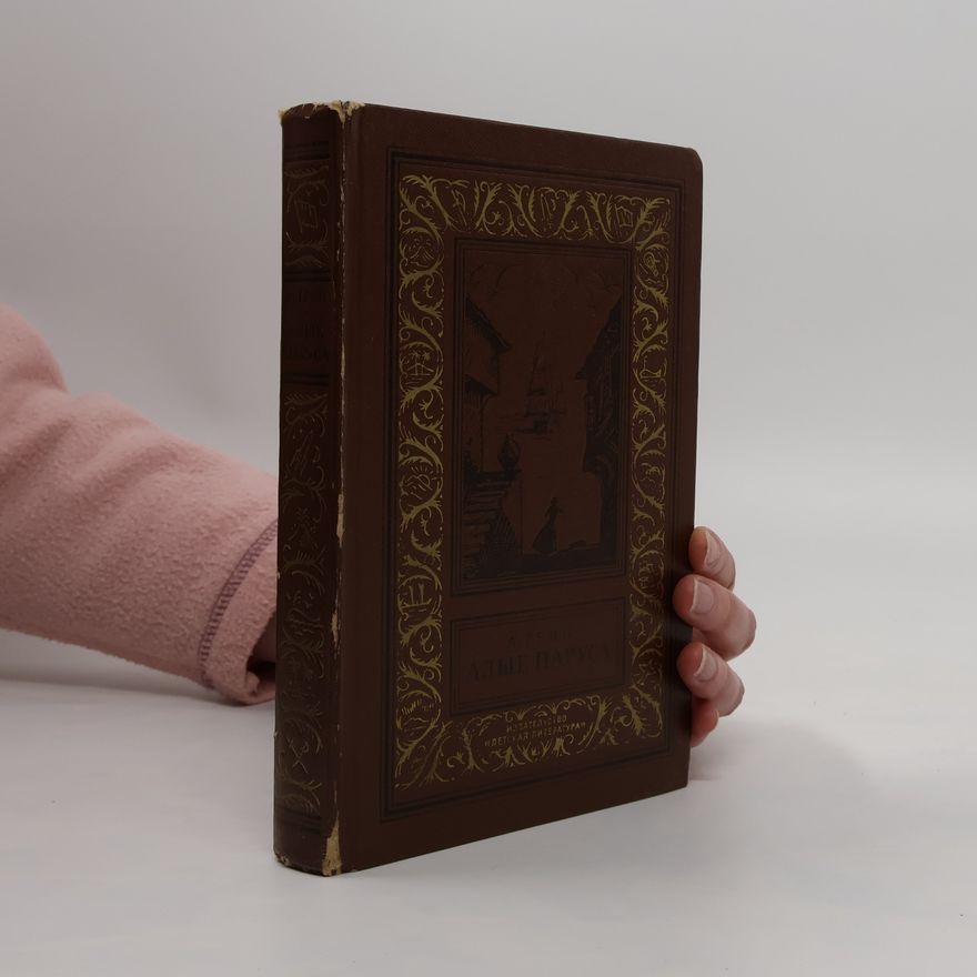 Alexandr Stěpanovič Zelený Алые Паруса. Бегущая по волнам. Золотая цепь. Хроники Гринландии