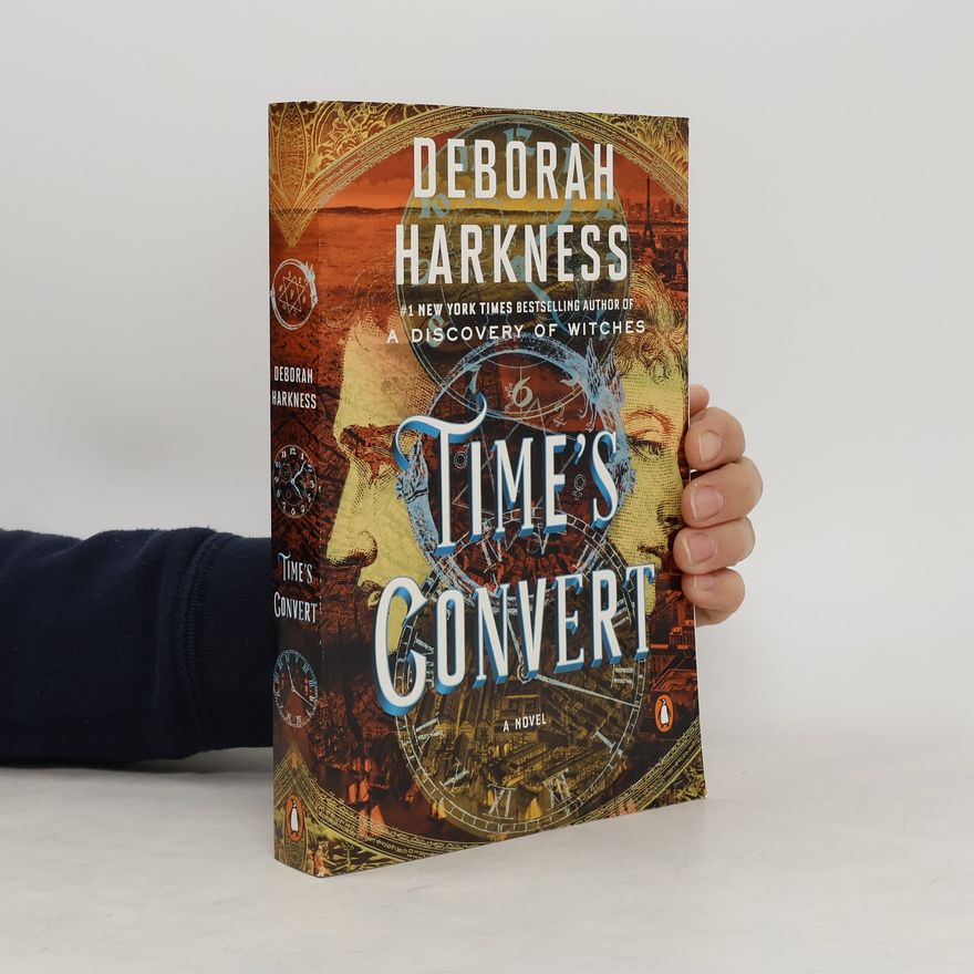 Deborah Harkness Time's Convert