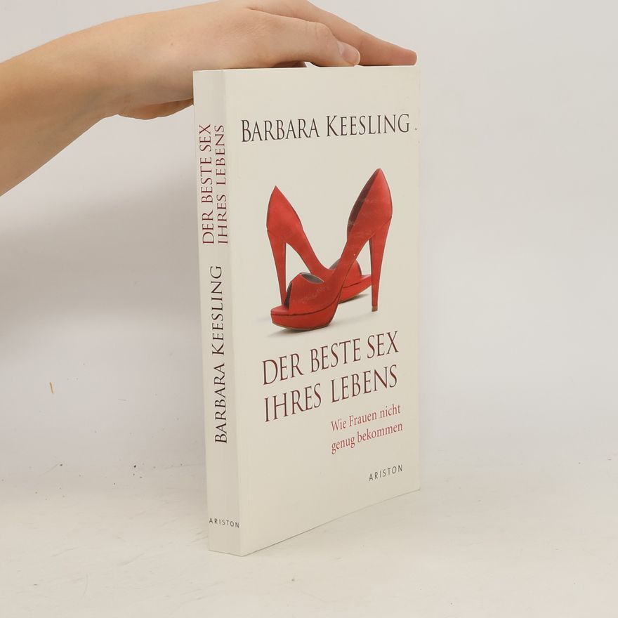 Barbara Keesling Der beste Sex Ihres Lebens