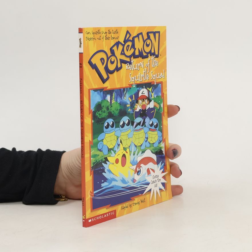 Tracey West Pokémon 8. Return of the Squirtle Squad