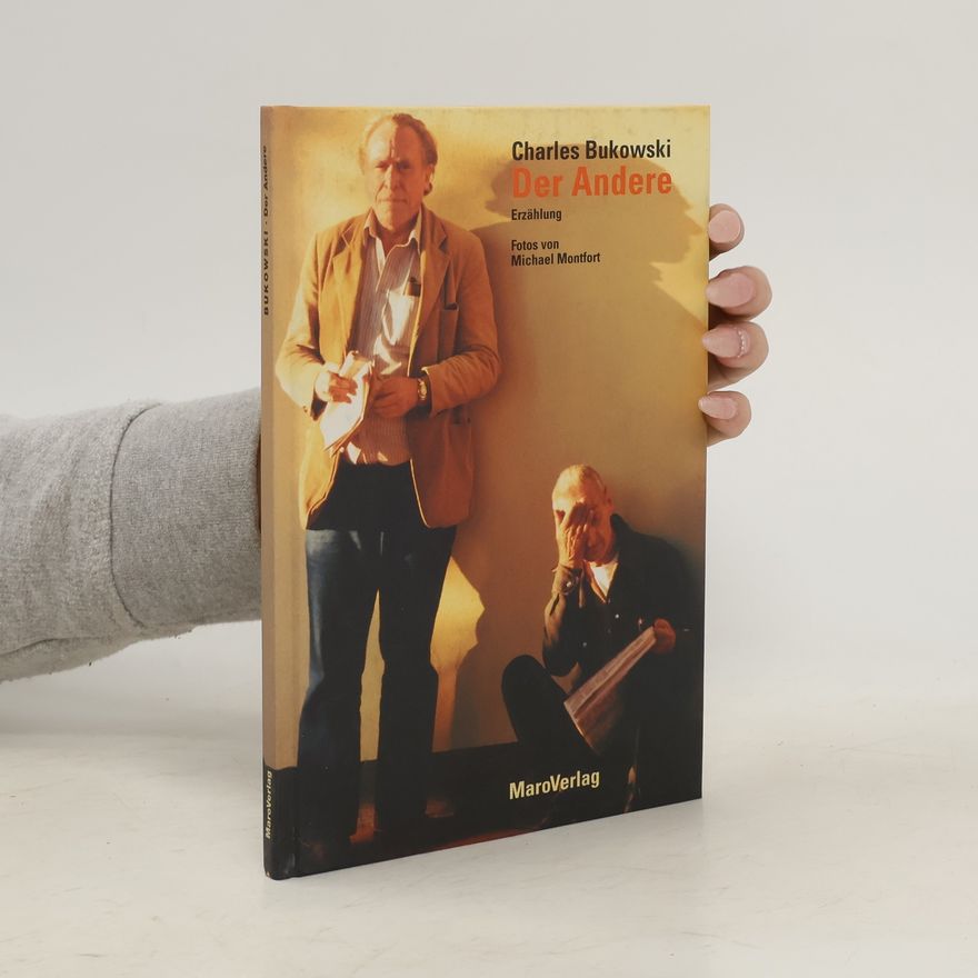 Charles Bukowski Der Andere