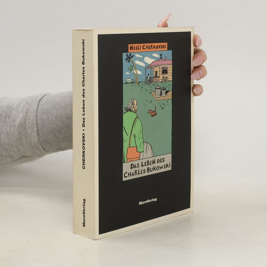 Neeli Cherkovski Das Leben des Charles Bukowski