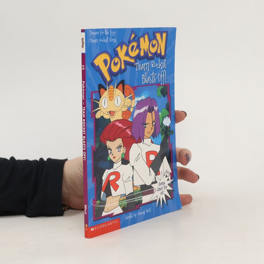 Tracey West Pokémon 5. Team Rocket Blasts Off!