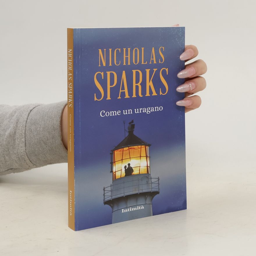 Nicholas Sparks Come un uragano
