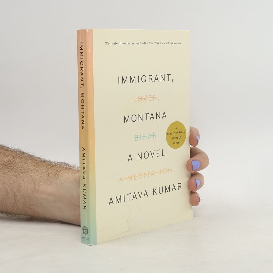 Amitava Kumar Immigrant, Montana