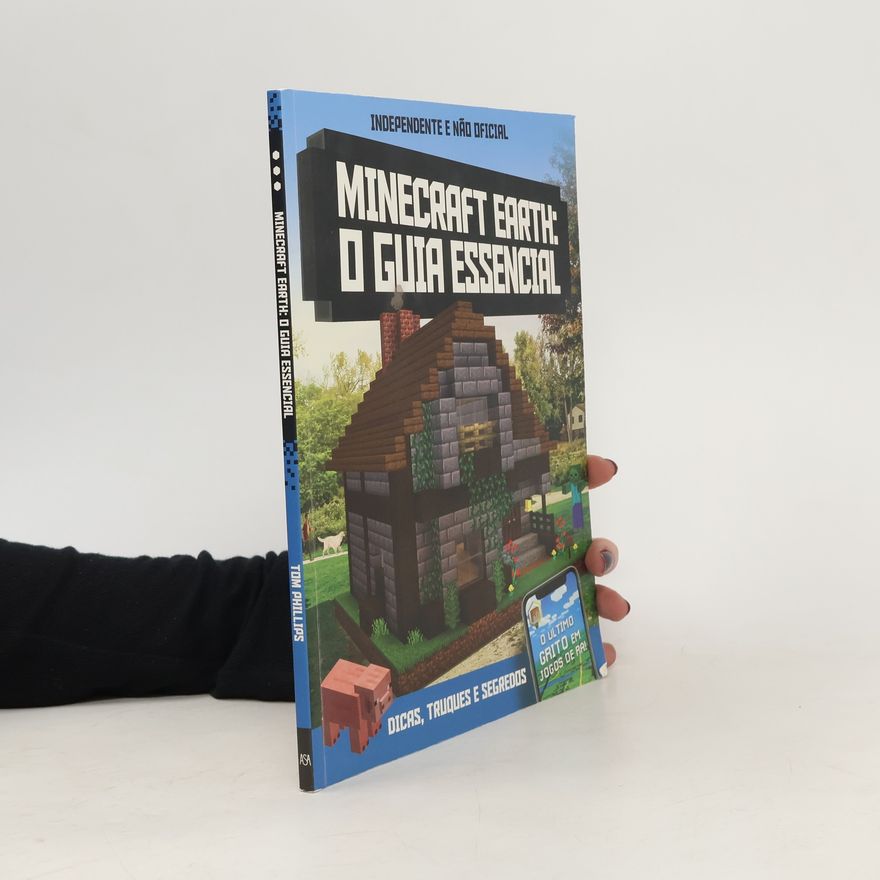 Various authors Minecraft Earth: A guia Essencial