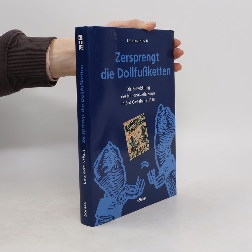 Laurenz Krisch Zersprengt die Dollfussketten