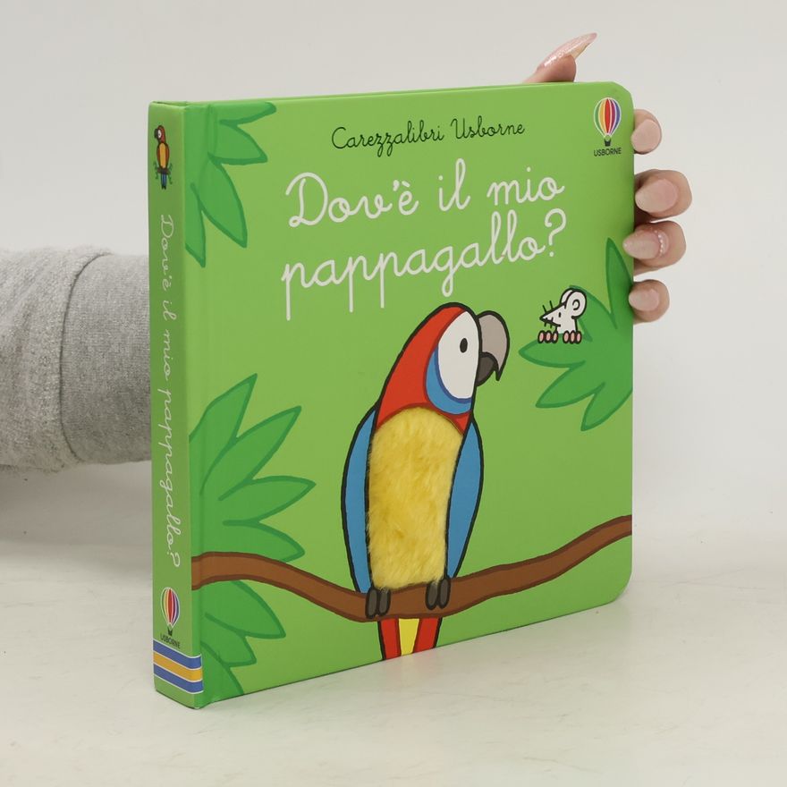 Fiona Watt Dov'è il mio pappagallo?