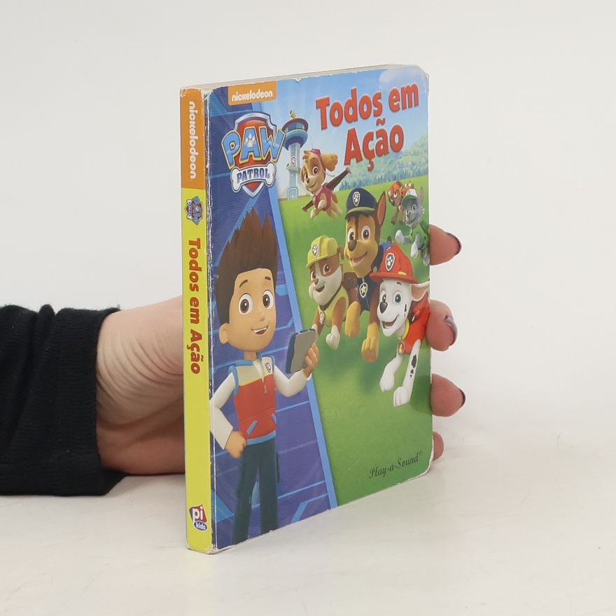 Autores varios Paw Patrol. Todos em Ação