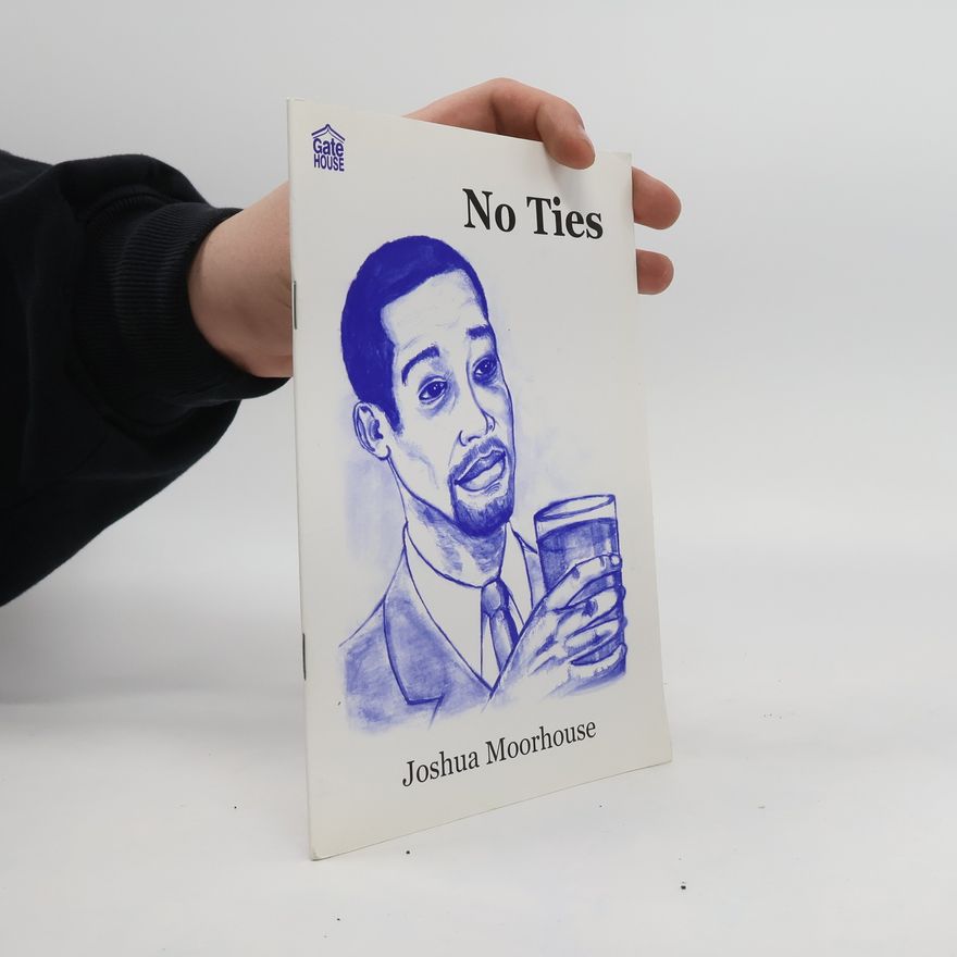 Joshua Moorhouse No Ties