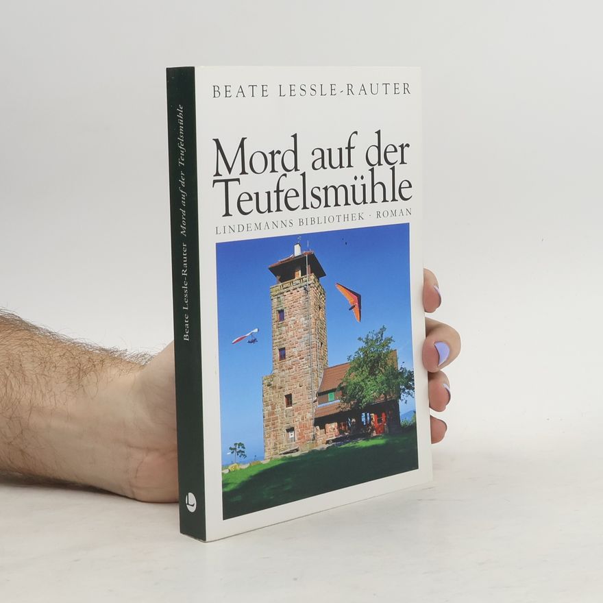 Beate Lessle Rauter Mord auf der Teufelsmühle