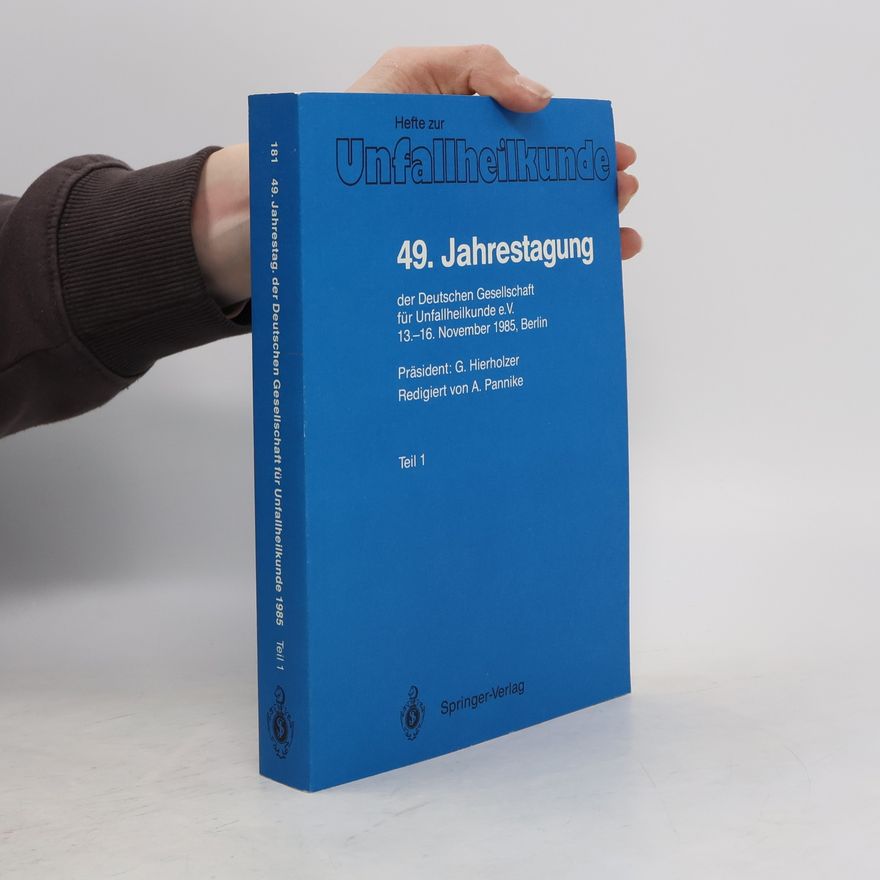 Kolektiv autorů Jahrestagung der Deutschen Gesellschaft für Unfallheilkunde e.V.