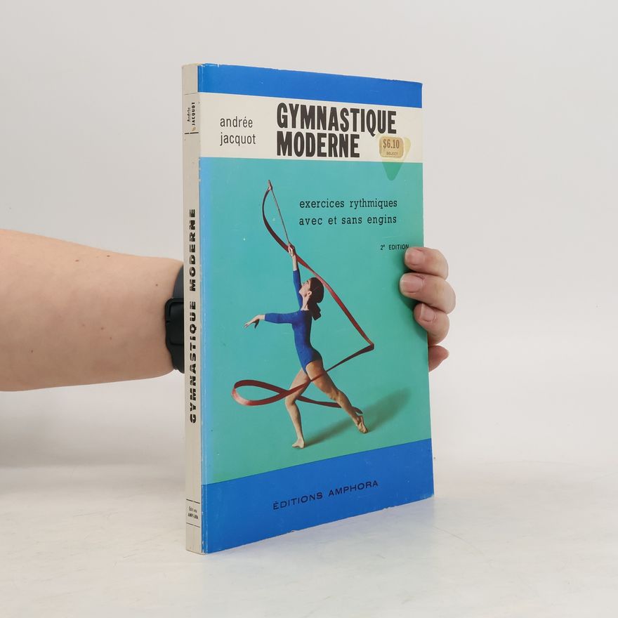Andrée Jacquot Gymnastique moderne