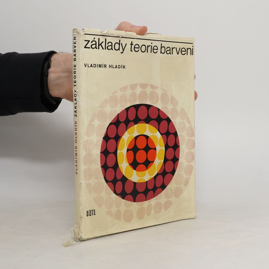 Vladimír Hladík Základy teorie barvení