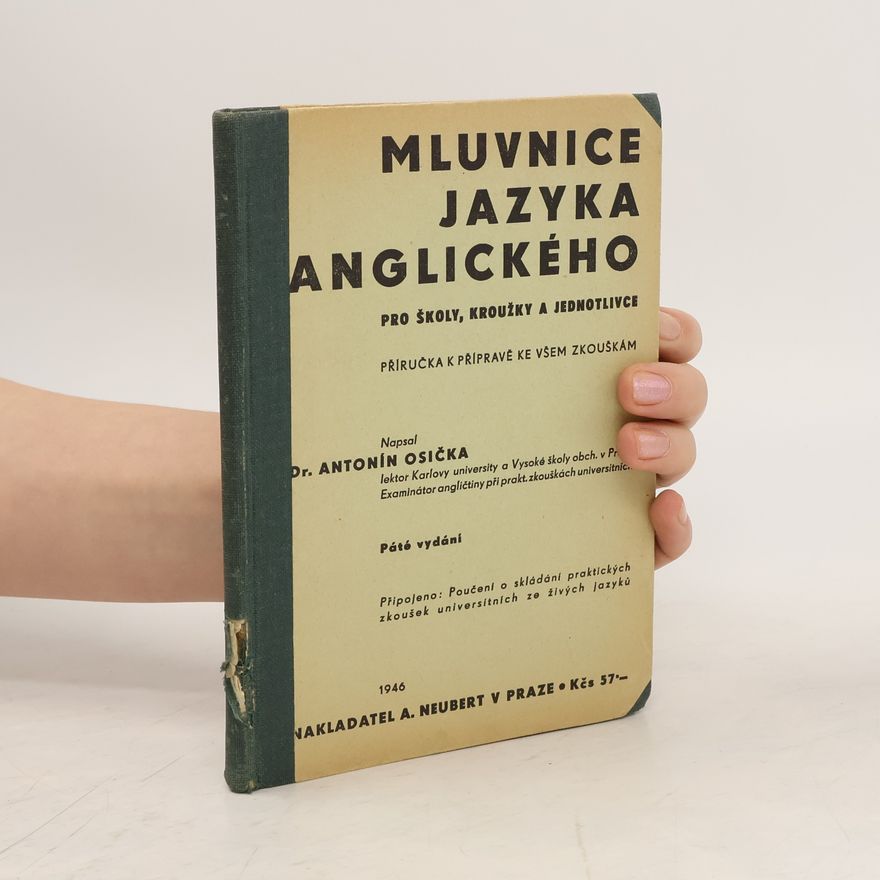Antonín Osička Mluvnice jazyka anglického pro školy, kroužky a jednotlivce