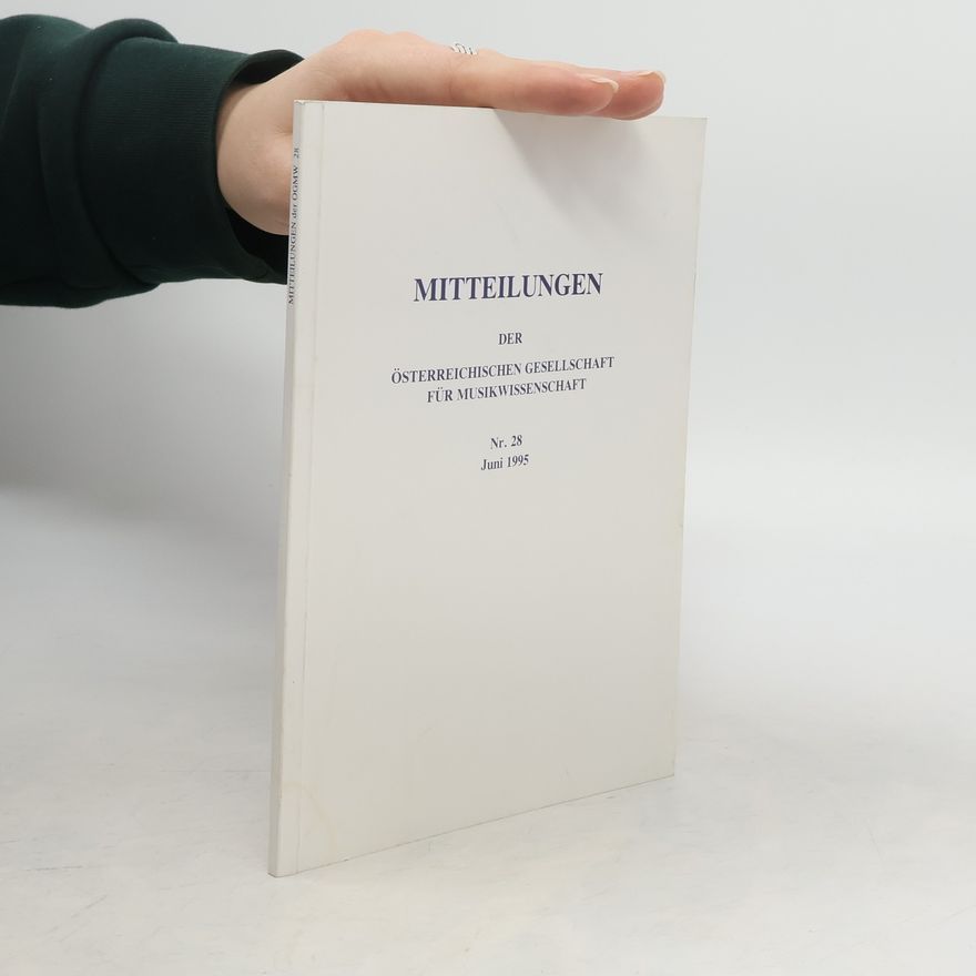 Autorenkollektiv Mitteilungen der österreichischen Gesellschaft für Musikwissenschaft 28/1995