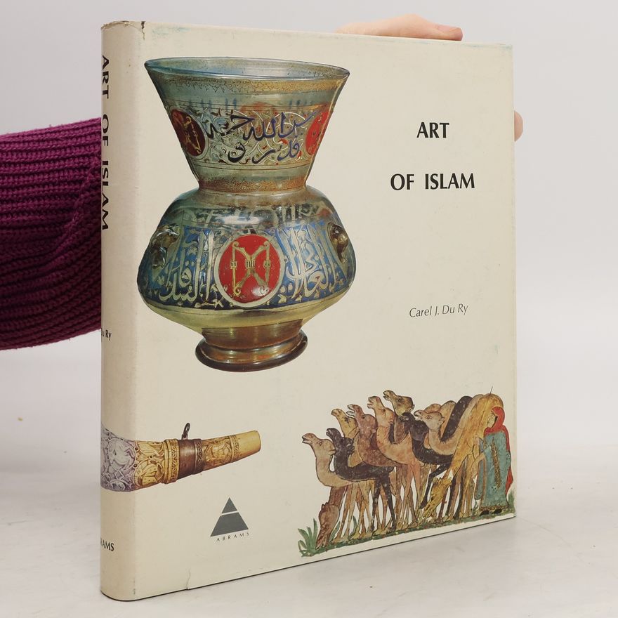 Carel J. Du Ry Art of Islam