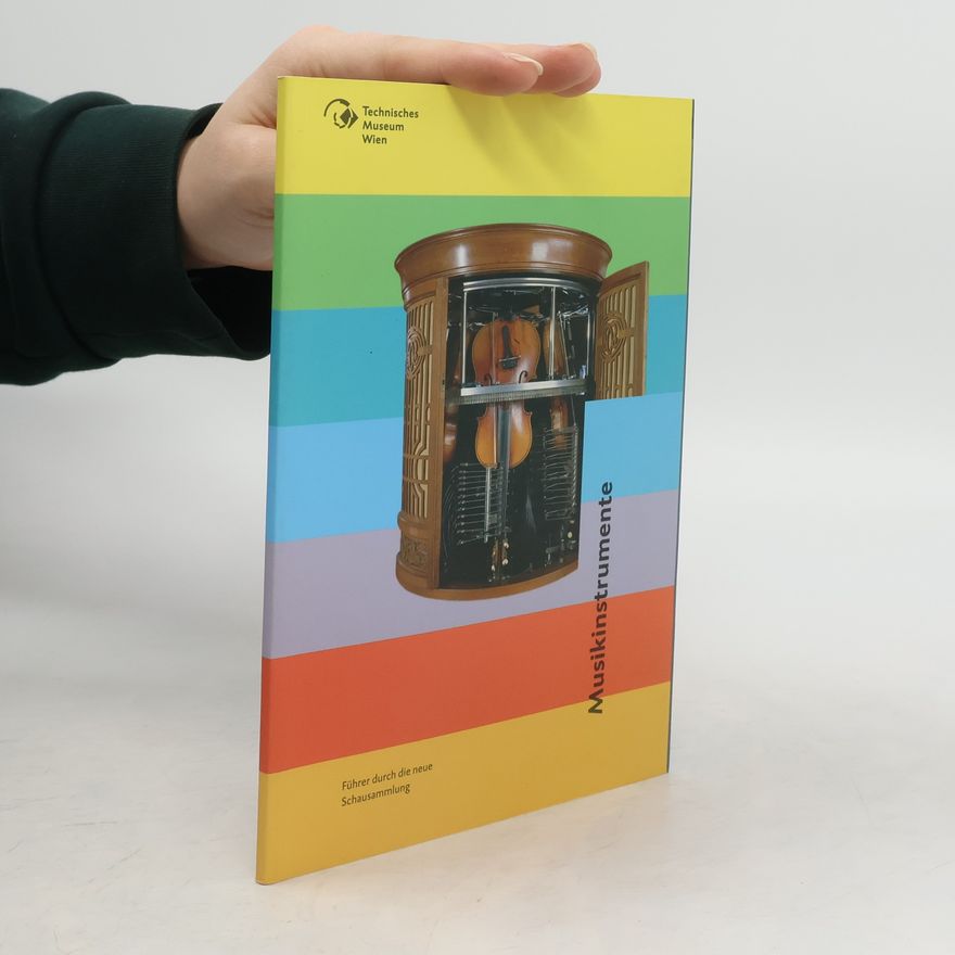 Ingrid Prucha Musikinstrumente. Handwerk, Technik, Kunst