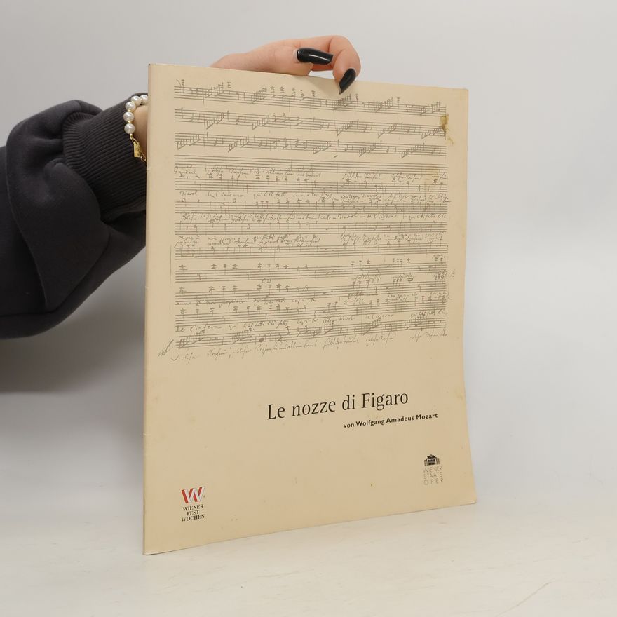 Wolfgang Amadeus Mozart Le nozze di Figaro