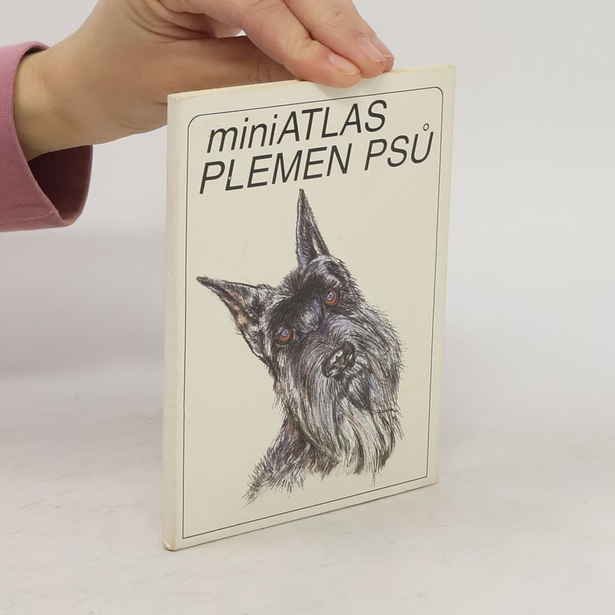 Jiři Hezký Miniatlas plemen psů