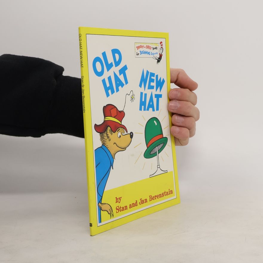 Stan Berenstain Old Hat New Hat