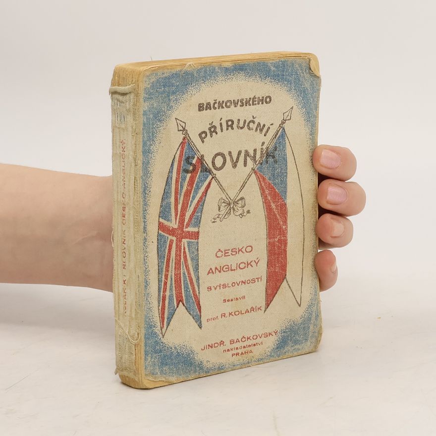 R. Kolařík Příruční slovník česko-anglický s výslovností