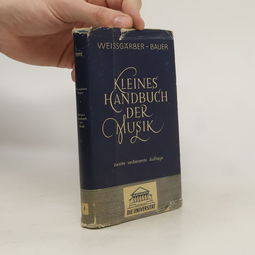 Max Weissgärber Kleines Handbuch der Musik