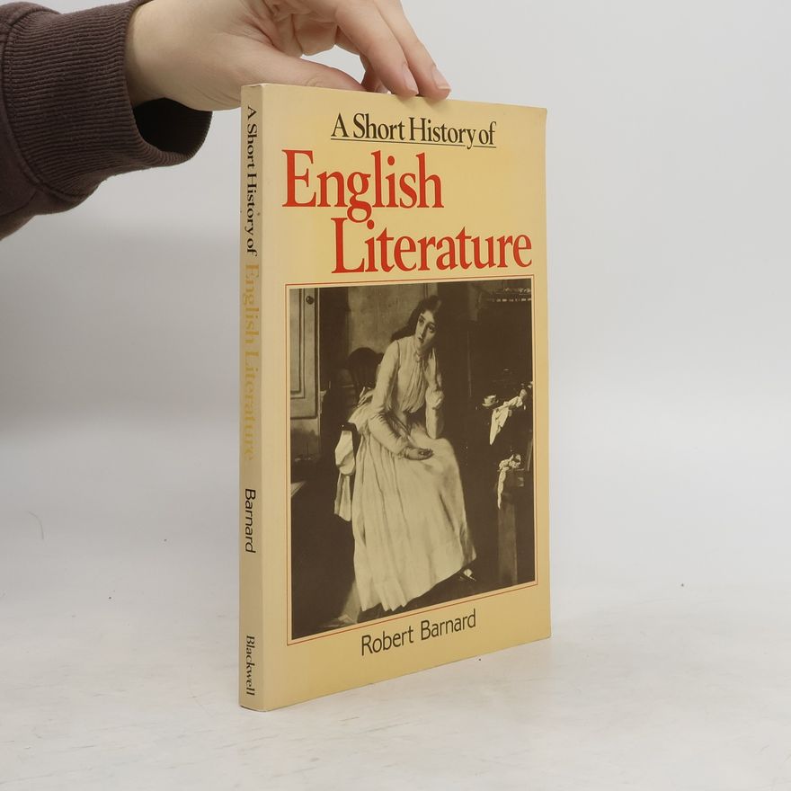 Robert Barnard A Short History of English Literature