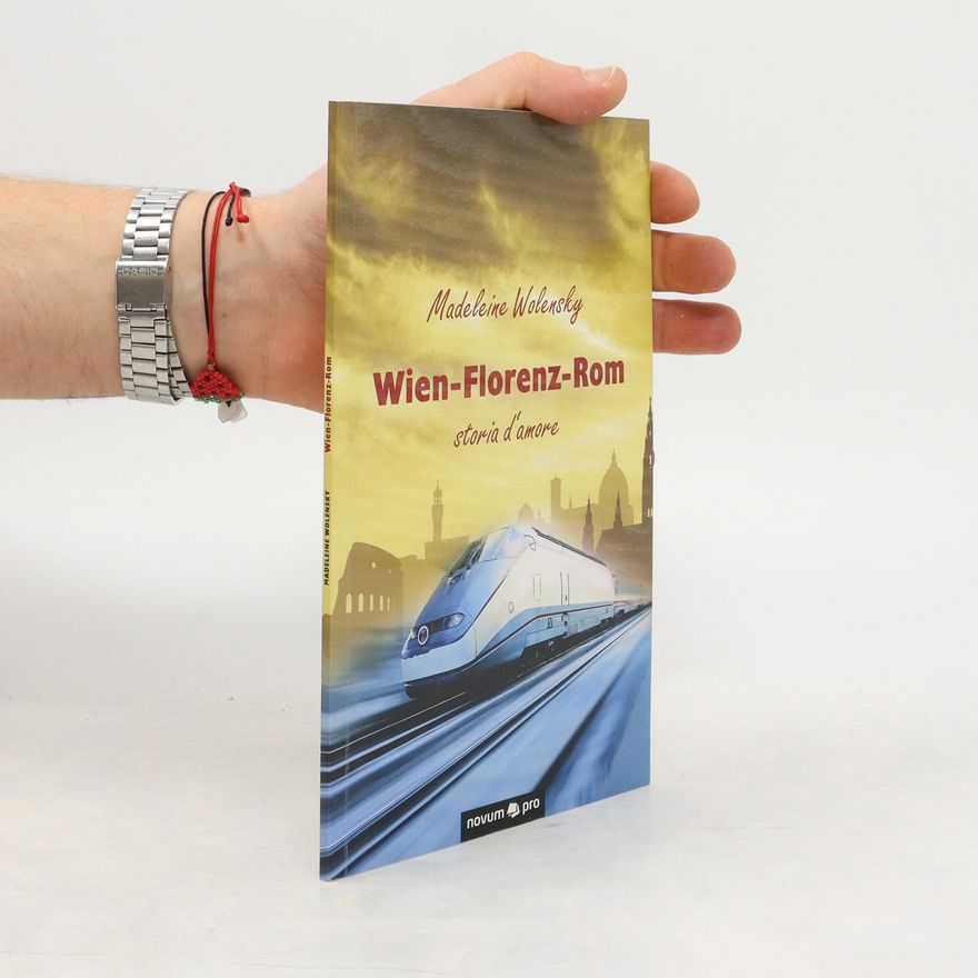 Madeleine Wolensky Wien-Florenz-Rom