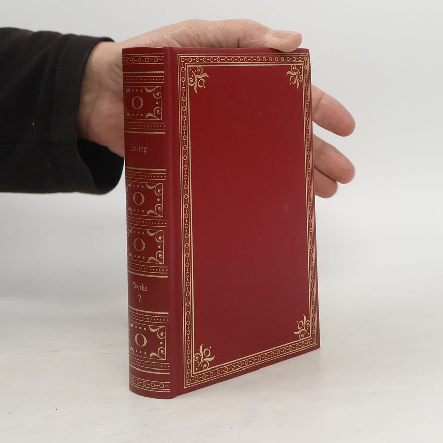 Autorenkollektiv Gotthold Ephraim Lessing. Werke 2