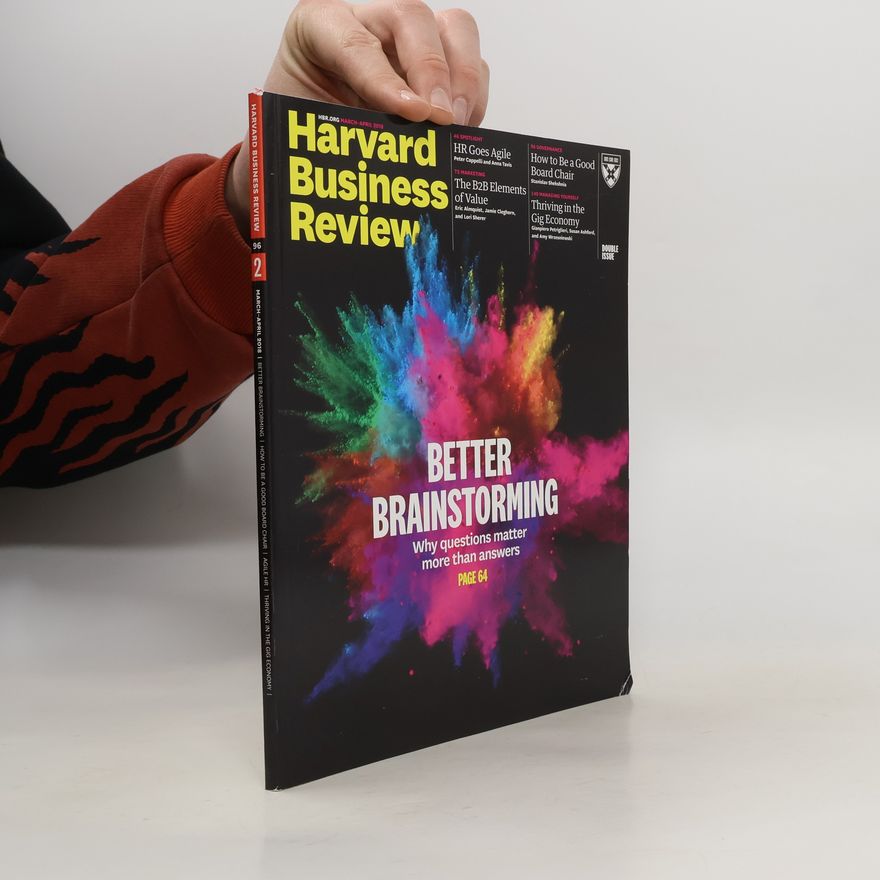 Various authors Harvard Business Review. Better Brainstorming