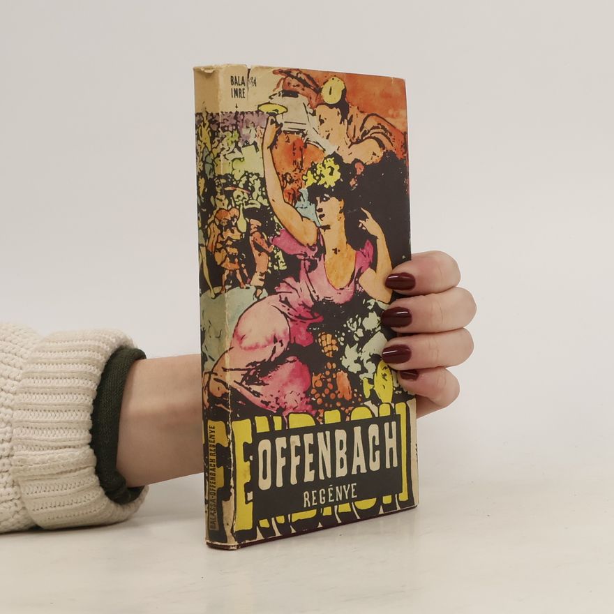 Balassa Imre Offenbach regénye