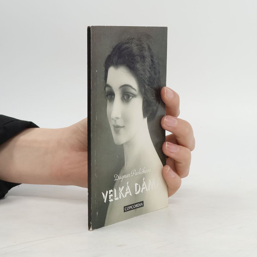 Dagmar Pavlíčková Velká dáma