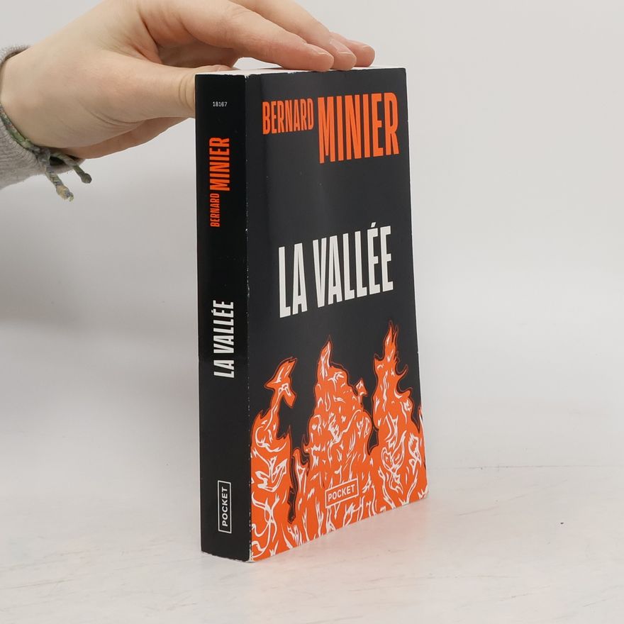 Bernard Minier La Vallée