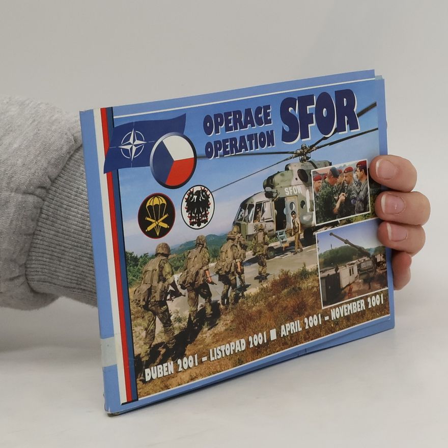 Kolektiv autorů Operace SFOR / Operation SFOR