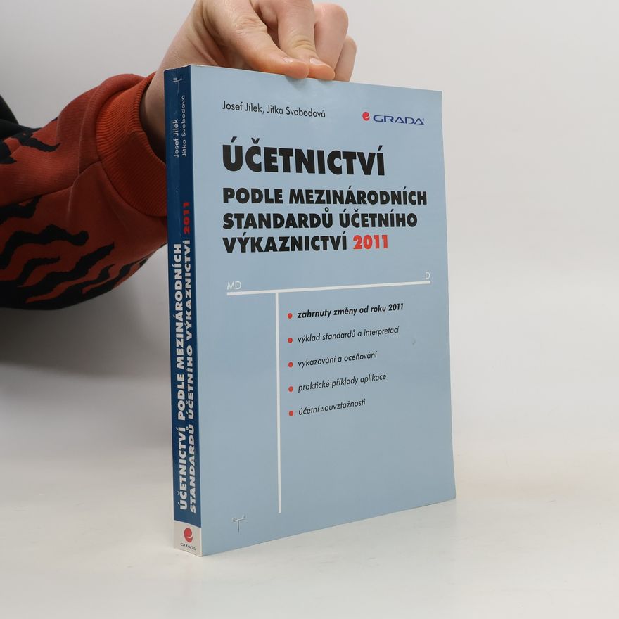 Josef Jílek Účetnictví podle mezinárodních standardů účetního výkaznictví 2011