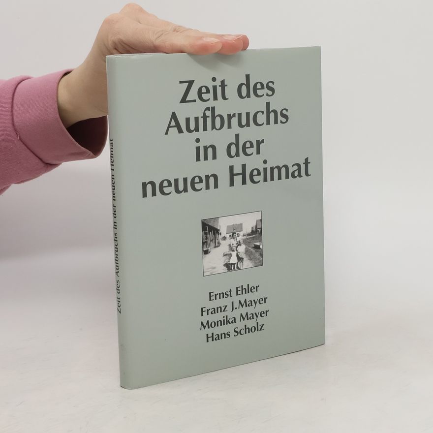 Ernst Ehler Zeit des Aufbruchs in der neuen Heimat