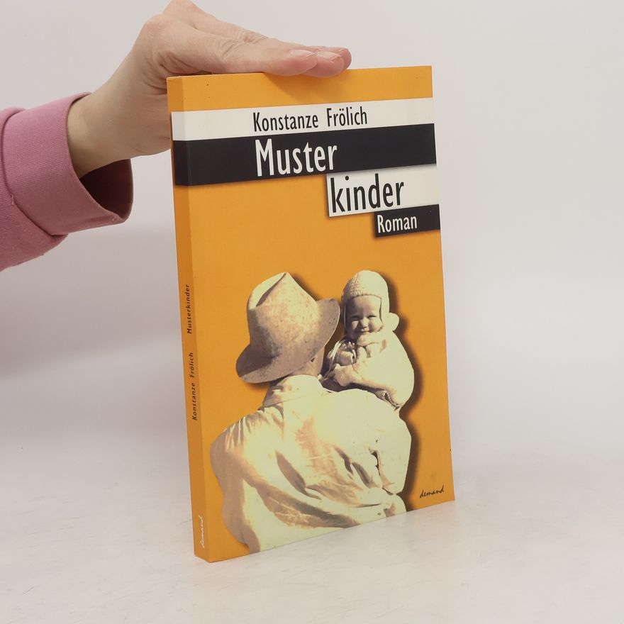 Konstanze Frölich Musterkinder