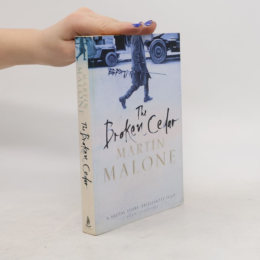 Martin Malone The Broken Cedar