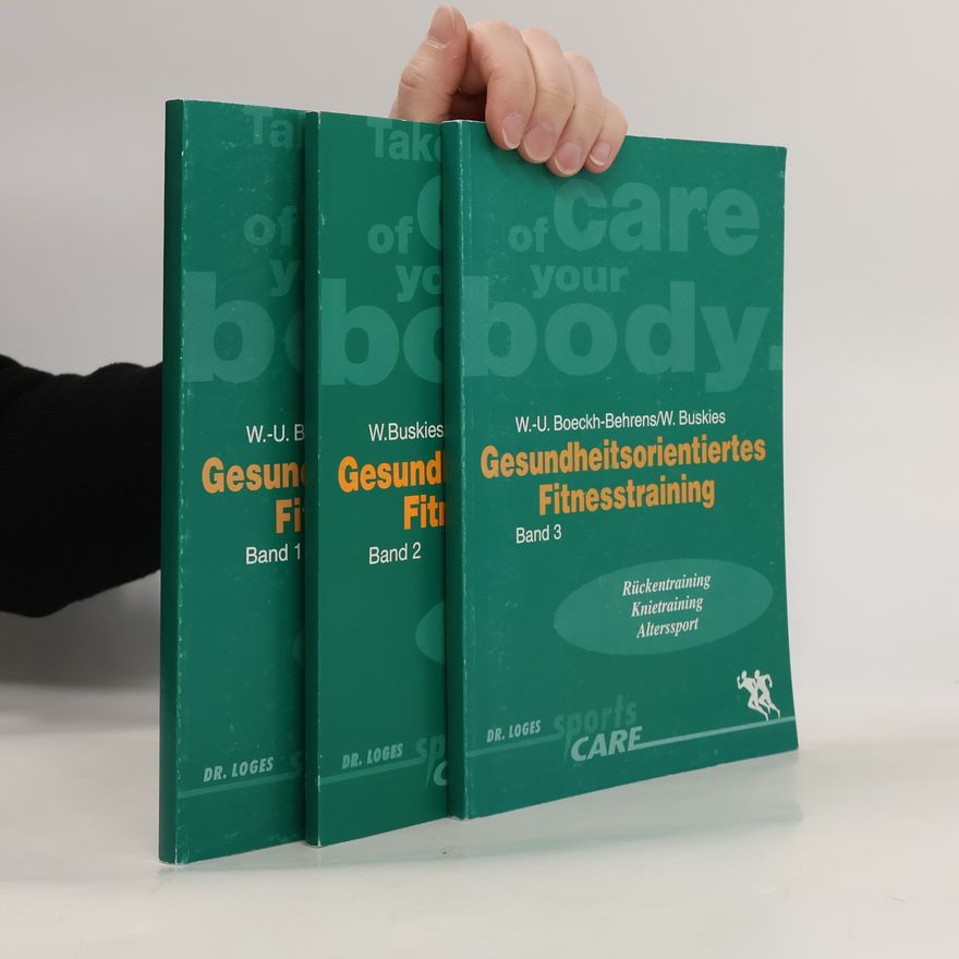 Various authors Care of Your Body. Gesundheitsorientiertes Fitnesstraining 1-3