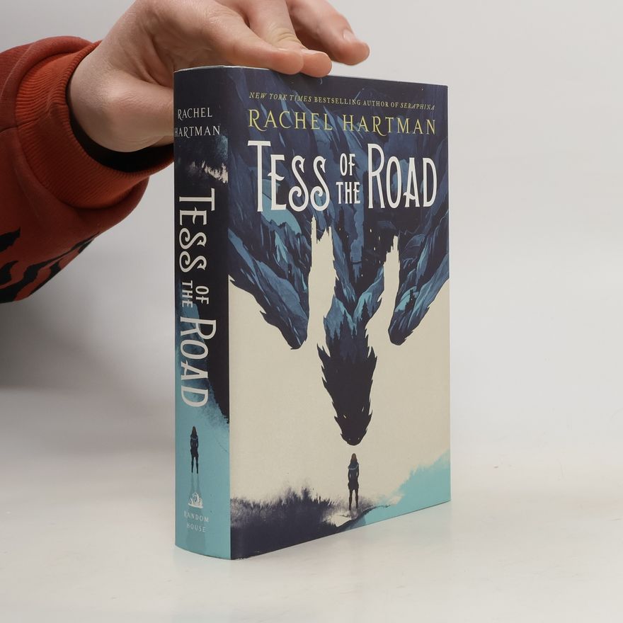 Rachel Hartman Tess of the Road