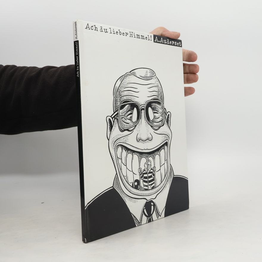 Alain Auderset Ach du lieber Himmel!