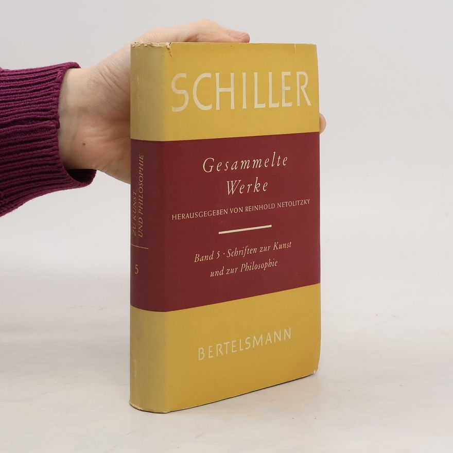 Friedrich Schiller Gesammelte Werke 5