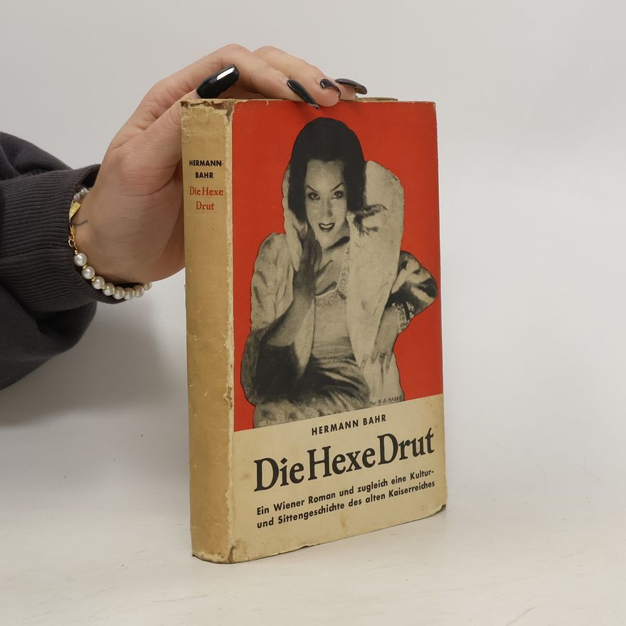 Hermann Bahr Die Hexe Drut