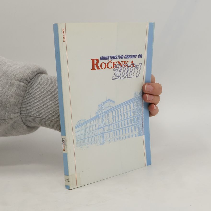 Jaroslav Roušar Ročenka 2001. Ministerstvo obrany České republiky