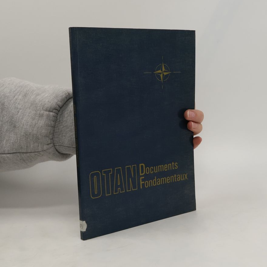 Kolektiv autorů OTAN. Documents, fondamentaux